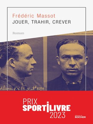 cover image of Jouer, trahir, crever